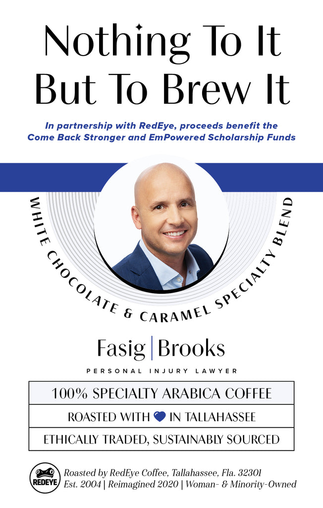 Fasig Brooks Bagged Coffee label specialty flavored blend - Nothing To It But To Brew It By Jimmy Fasig  - White Chocolate and Caramel